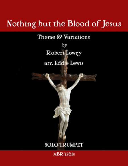 Nothing But The Blood Of Jesus Theme And Variations For Solo Trumpet Sheet Music