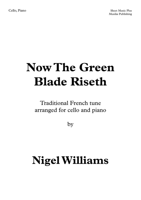 Free Sheet Music Now The Green Blade Riseth For Cello And Piano