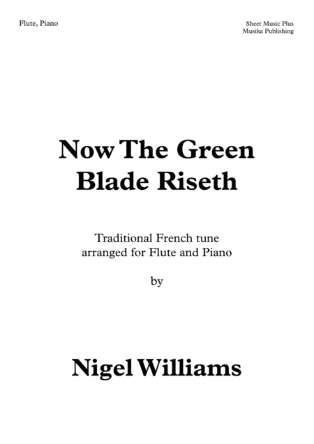 Free Sheet Music Now The Green Blade Riseth For Flute And Piano