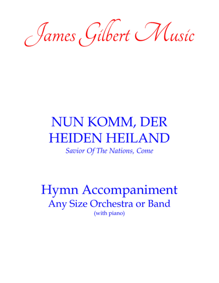 Nun Komm Der Heiden Heiland Savior Of The Nations Come Sheet Music