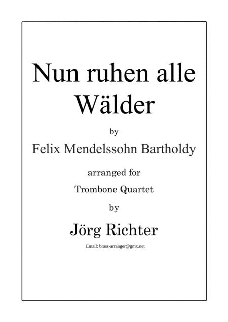 Free Sheet Music Nun Ruhen Alle Wlder For Trombone Quartet