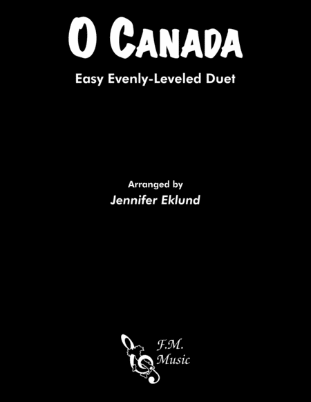 O Canada Easy Piano Duet Sheet Music