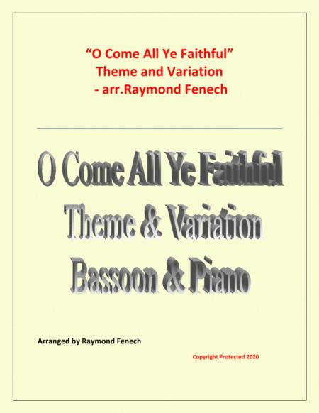 Free Sheet Music O Come All Ye Faithful Adeste Fidelis Theme And Variation For Bassoon And Piano Advanced Level
