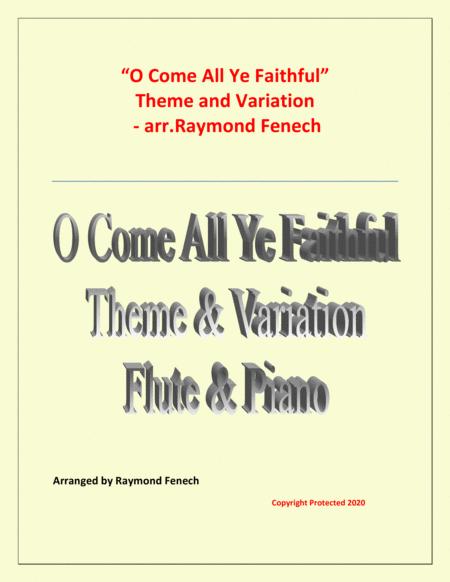 Free Sheet Music O Come All Ye Faithful Adeste Fidelis Theme And Variation For Flute And Piano Advanced Level