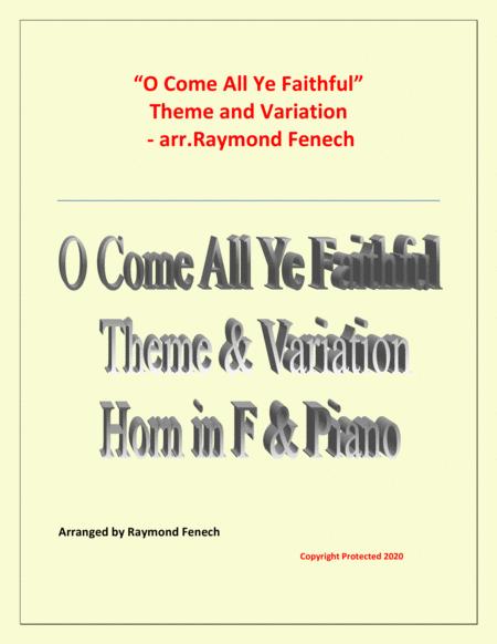 Free Sheet Music O Come All Ye Faithful Adeste Fidelis Theme And Variation For Horn In F And Piano Advanced Level