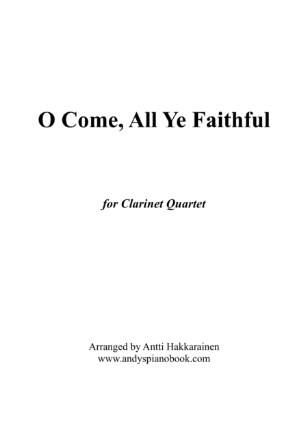 O Come All Ye Faithful Clarinet Quartet Sheet Music