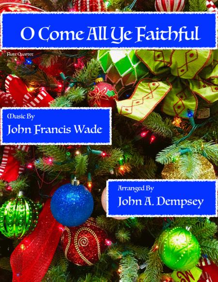 Free Sheet Music O Come All Ye Faithful Flute Quartet