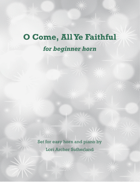 Free Sheet Music O Come All Ye Faithful For Beginner Horn Piano