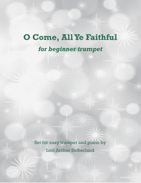 O Come All Ye Faithful For Beginner Trumpet Piano Sheet Music