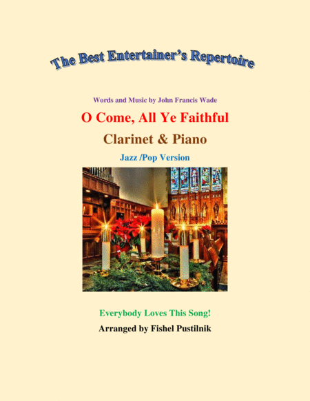 O Come All Ye Faithful For Clarinet And Piano Jazz Pop Version Sheet Music