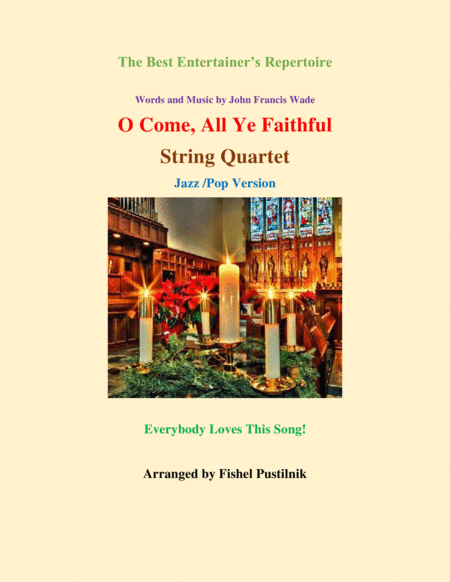 O Come All Ye Faithful For String Quartet Jazz Pop Version Sheet Music