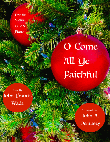 O Come All Ye Faithful Trio For Violin Cello And Piano Sheet Music