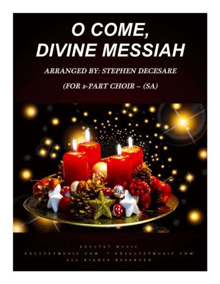 Free Sheet Music O Come Divine Messiah For 2 Part Choir Sa