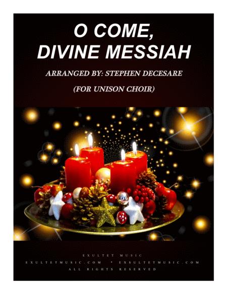 Free Sheet Music O Come Divine Messiah For Unison Choir