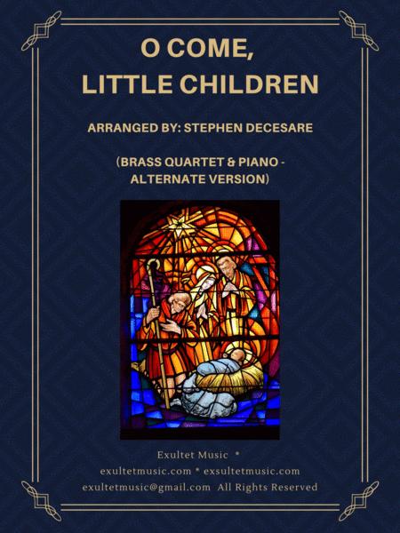 Free Sheet Music O Come Little Children Brass Quartet And Piano Alternate Version