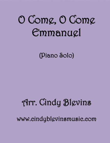 O Come O Come Emmanuel Piano Solo From My Book Holiday Favorites For Piano Sheet Music