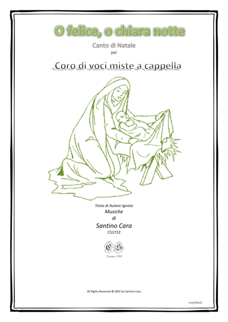 O Felice O Chiara Notte Canto Di Natale Per Coro Di Voci Miste A Cappella Sheet Music