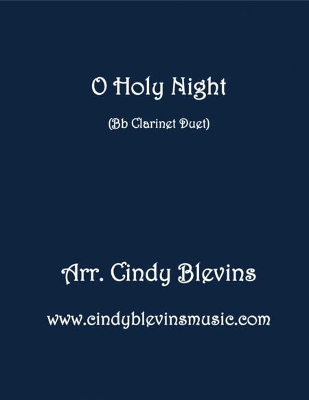 Free Sheet Music O Holy Night Arranged For Bb Clarinet Duet