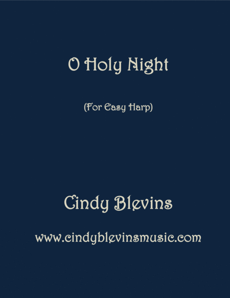 Free Sheet Music O Holy Night Arranged For Easy Harp From My Book Easy Favorites Vol 3 Seasonal