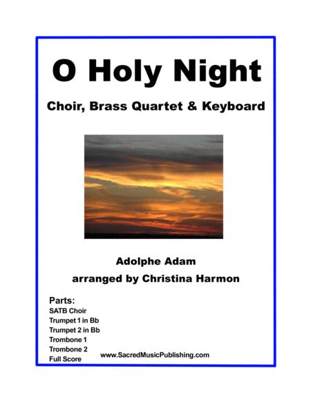 Free Sheet Music O Holy Night Choir Brass Quartet And Keyboard