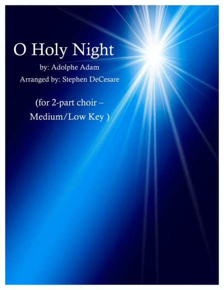 Free Sheet Music O Holy Night For 2 Part Choir Medium Low Key