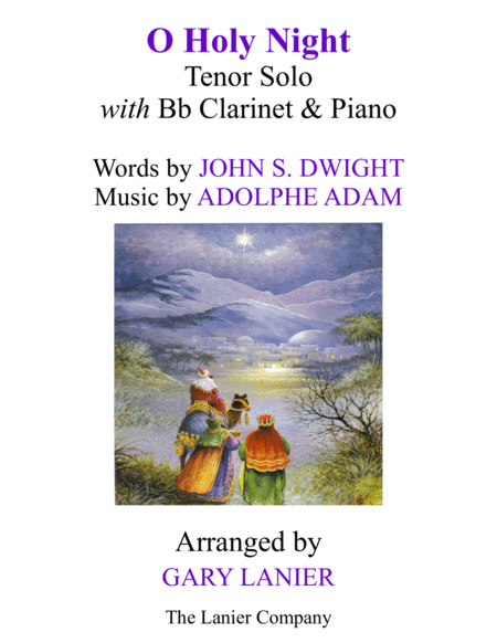 Free Sheet Music O Holy Night Tenor Solo With Bb Clarinet Piano Score Parts Included