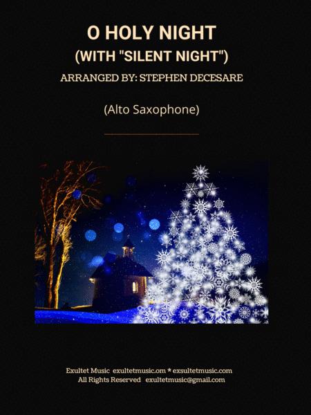 O Holy Night With Silent Night Alto Saxophone And Piano Sheet Music