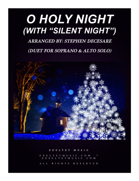 Free Sheet Music O Holy Night With Silent Night Duet For Soprano Alto Solo