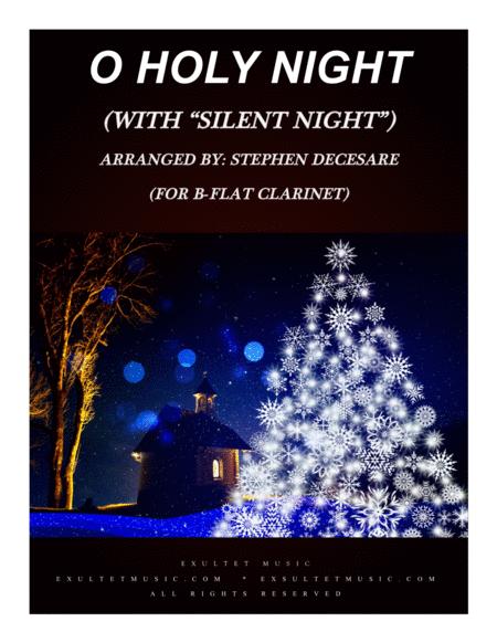 O Holy Night With Silent Night For Bb Clarinet Solo And Piano Sheet Music