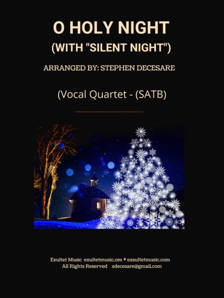 O Holy Night With Silent Night Vocal Quartet Satb Sheet Music