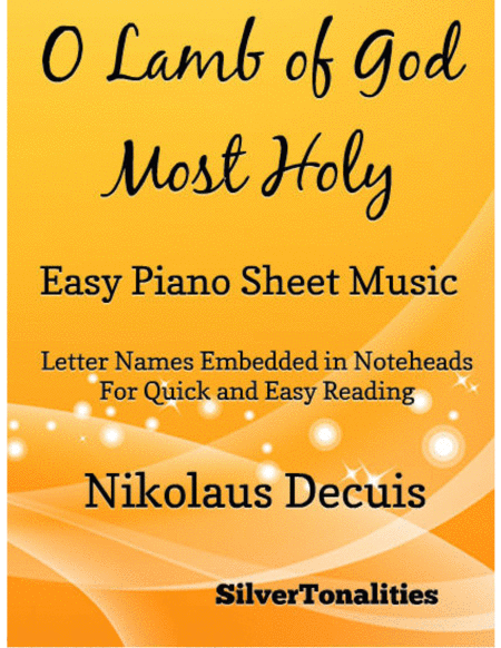 O Lamb Of God Most Holy Easy Piano Sheet Music Sheet Music