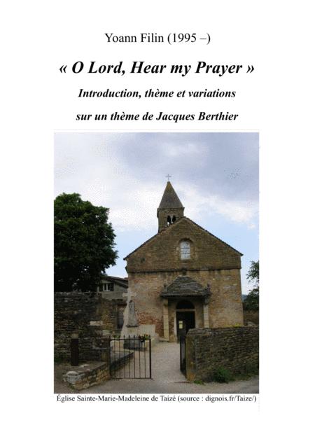 O Lord Hear My Prayer Variations Of A Theme By Jacques Berthier Sheet Music