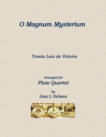 O Magnum Mysterium For Flute Quartet Sheet Music