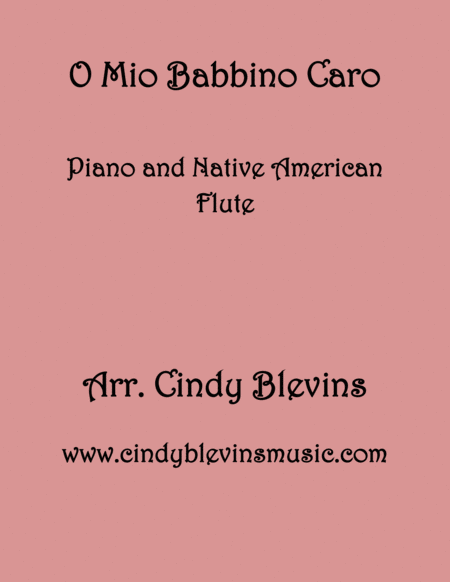 O Mio Babbino Caro Arranged For Piano And Native American Flute Sheet Music