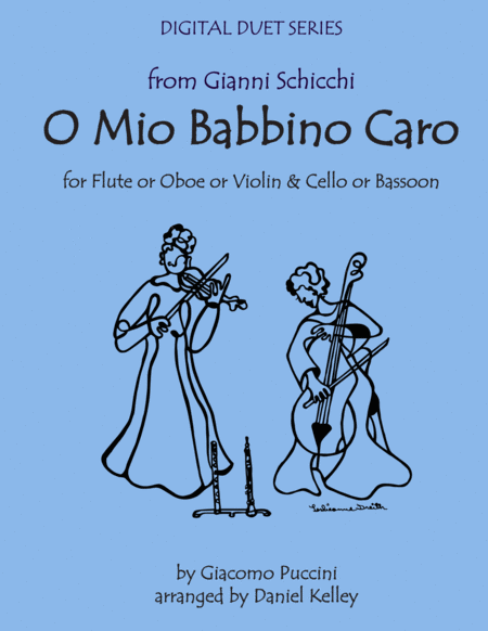 O Mio Babbino From Gianni Schicchi For Flute Or Oboe Or Violin Cello Or Bassoon Sheet Music