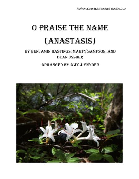 Free Sheet Music O Praise The Name Anastasis Piano Solo