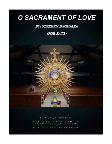 O Sacrament Of Love For Satb Sheet Music