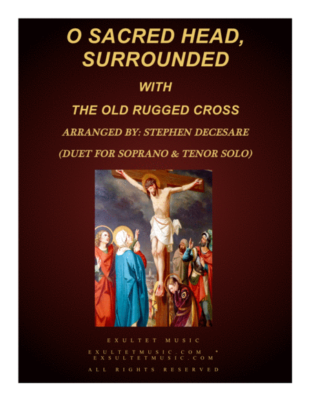 O Sacred Head Surrounded With The Old Rugged Cross Duet For Soprano Tenor Solo Sheet Music