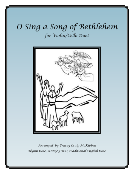 Free Sheet Music O Sing A Song Of Bethlehem Kingsfold For Violin Cello Duet