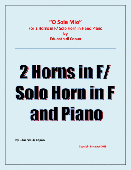 Free Sheet Music O Sole Mio 2 Horns In F And Piano