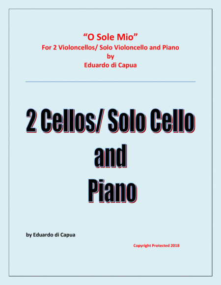 Free Sheet Music O Sole Mio 2 Violoncellos And Piano