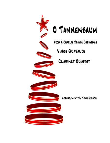 O Tannenbaum From A Charlie Brown Christmas For Clarinet Quintet Sheet Music