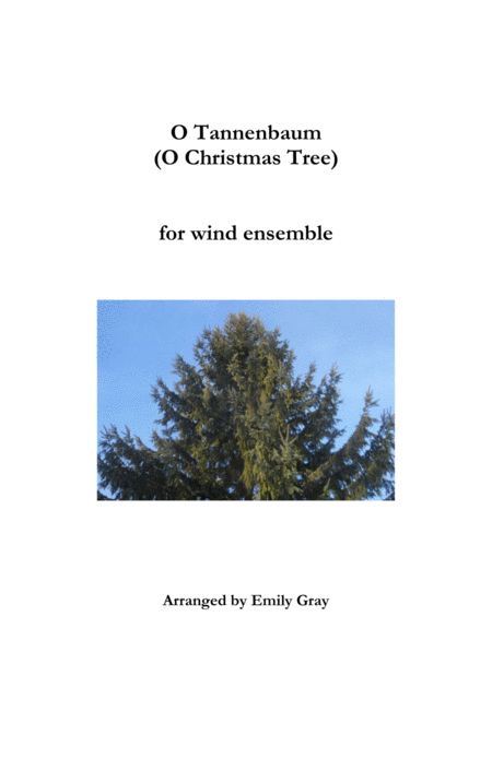 O Tannenbaum O Christmas Tree Wind Ensemble Sheet Music