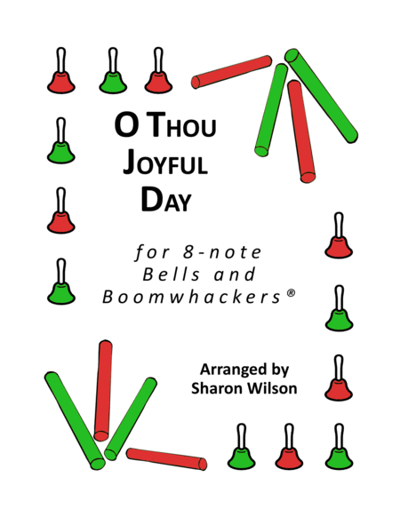 Free Sheet Music O Thou Joyful Day For 8 Note Bells And Boomwhackers With Black And White Notes