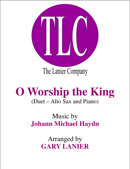 O Worship The King Duet Alto Sax And Piano Score And Parts Sheet Music