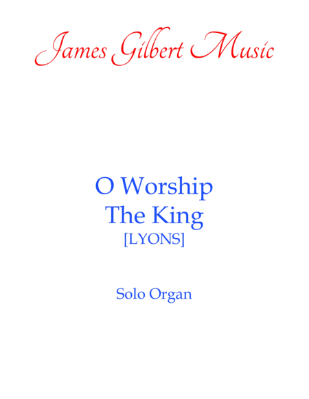 Free Sheet Music O Worship The King Or109