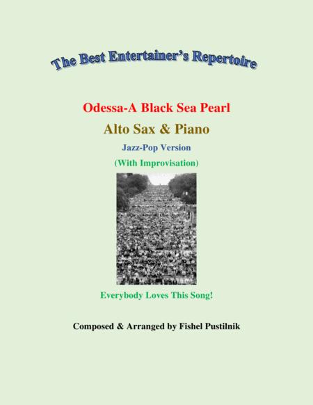 Odessa A Black Sea Pearl With Improvisation For Alto Sax And Piano Video Sheet Music