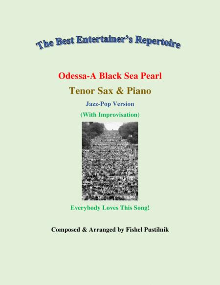 Odessa A Black Sea Pearl With Improvisation For Tenor Sax And Piano Video Sheet Music
