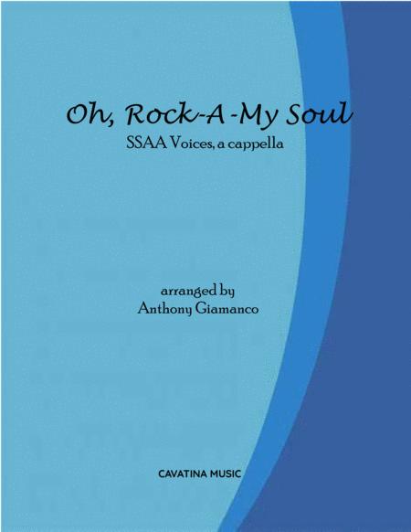 Oh Rock A My Soul Ssaa Voices A Cappella Sheet Music