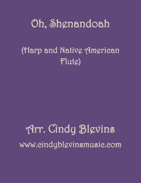 Oh Shenandoah Arranged For Harp And Native American Flute From My Book Harp And Native American Flute 14 Folk Songs Sheet Music